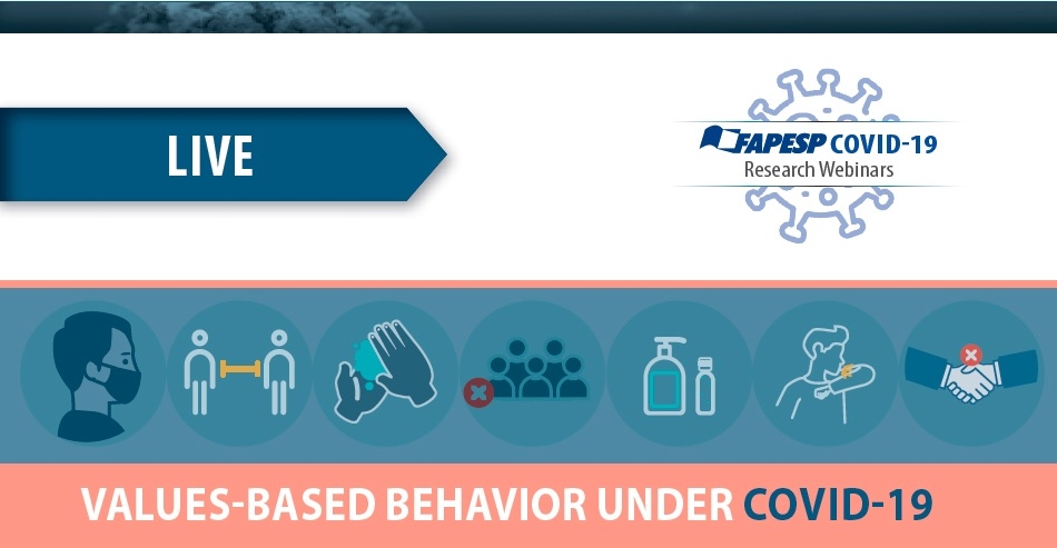 Values-Based behavior under COVID-19 is the theme of a webinar promoted by FAPESP