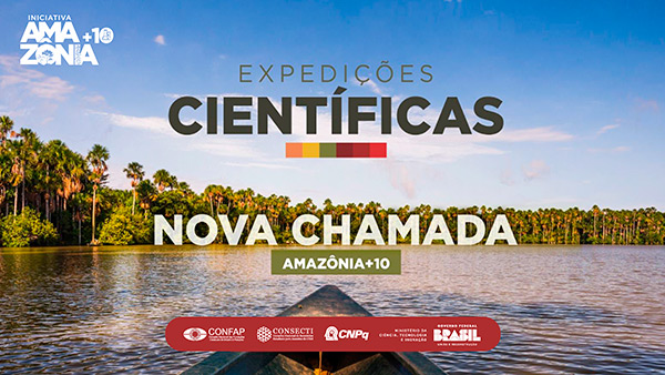 Em parceria com o CNPq, Iniciativa Amazônia+10 lança a Chamada Expedições Científicas