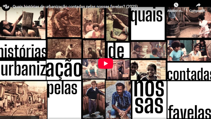 Documentário registra história da urbanização de favelas da Zona Leste de São Paulo