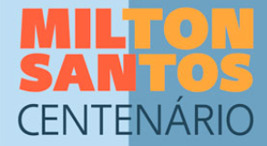 Milton Santos — Centenário