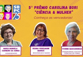 SBPC divulga vencedoras do 5º Prêmio Carolina Bori Ciência & Mulher