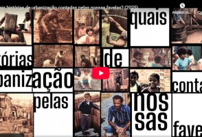 Documentário registra história da urbanização de favelas da Zona Leste de São Paulo