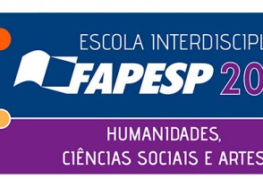 Inscrições abertas para a Escola FAPESP 2023, Humanidades, Ciências Sociais e Artes